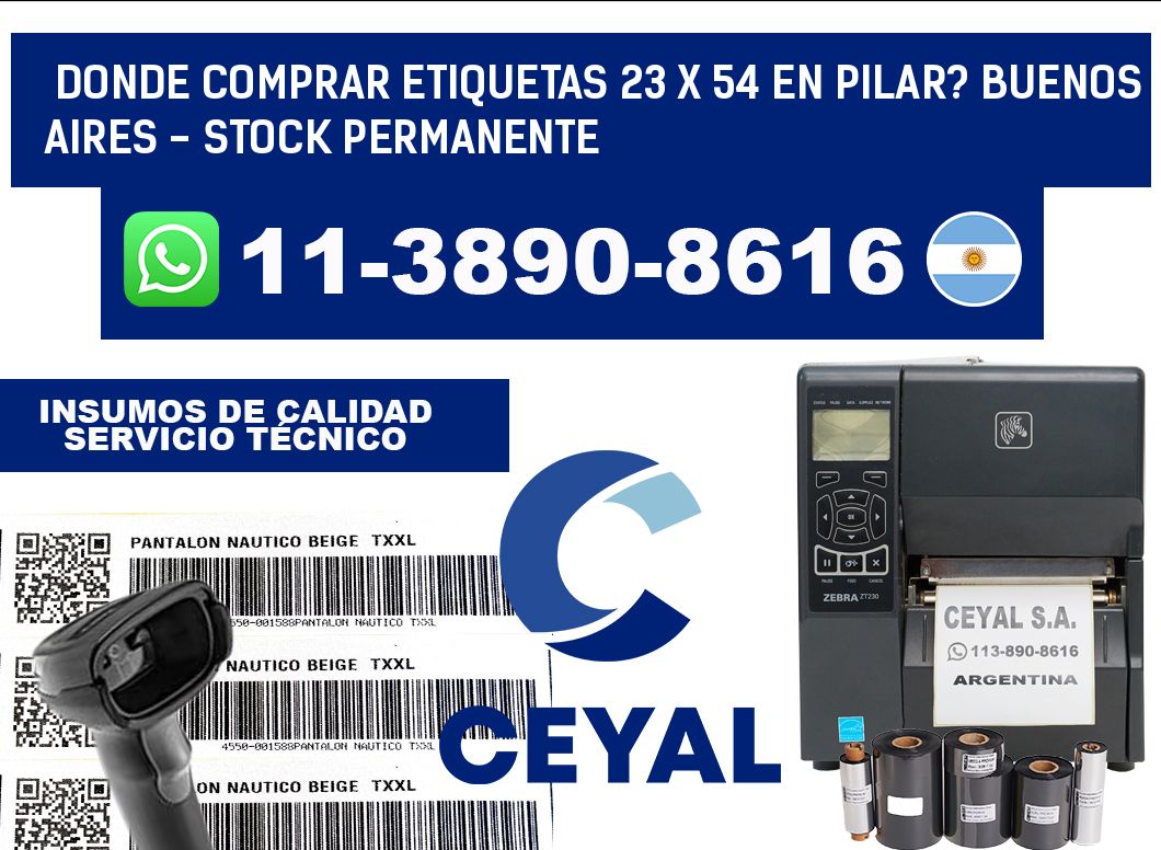 Donde Comprar etiquetas 23 x 54 en PILAR? Buenos Aires - Stock permanente