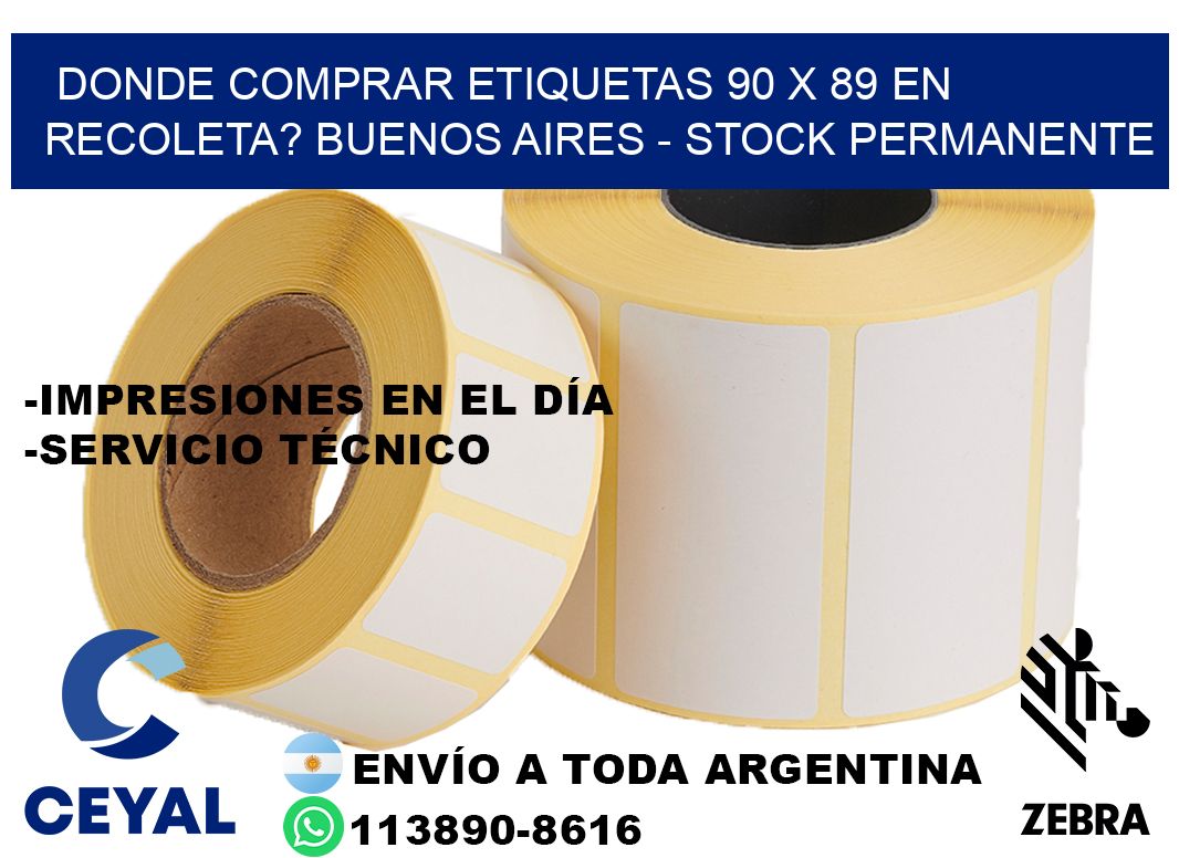 Donde Comprar etiquetas 90 x 89 en RECOLETA? Buenos Aires - Stock permanente