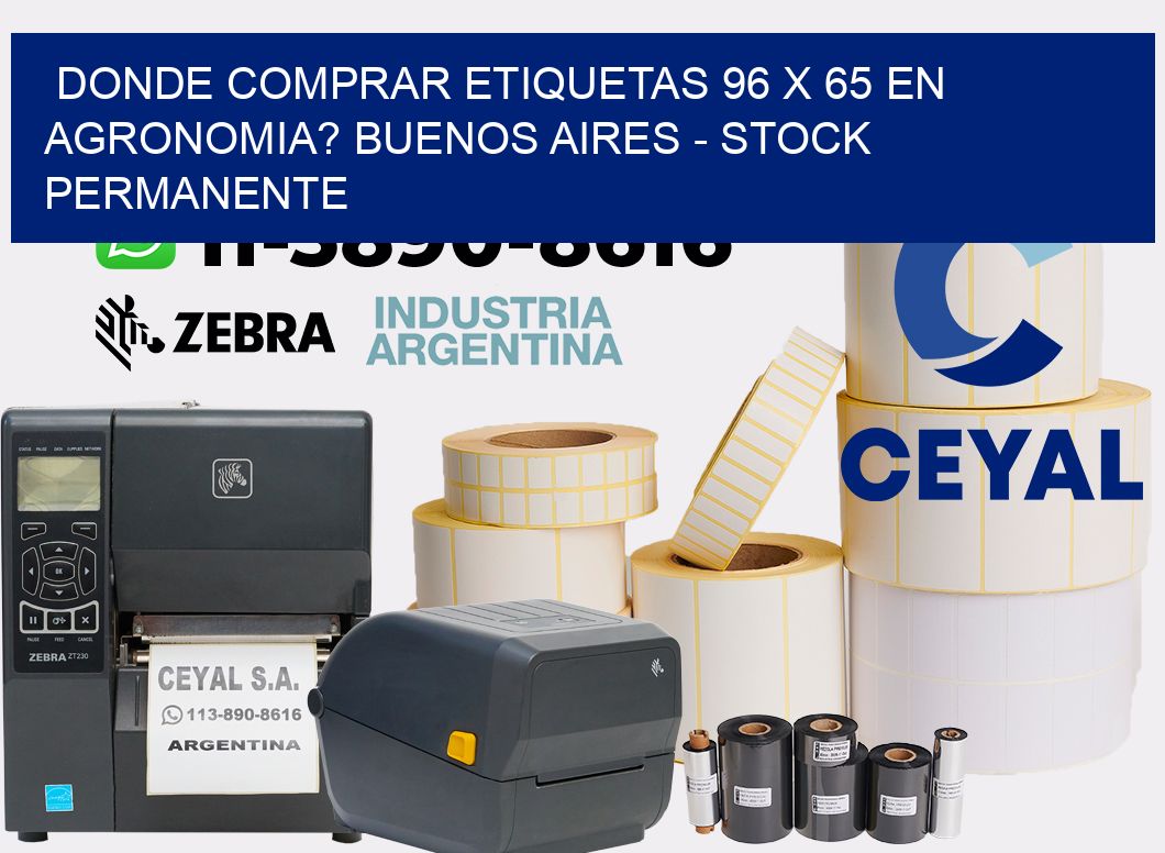 Donde Comprar etiquetas 96 x 65 en AGRONOMIA? Buenos Aires - Stock permanente
