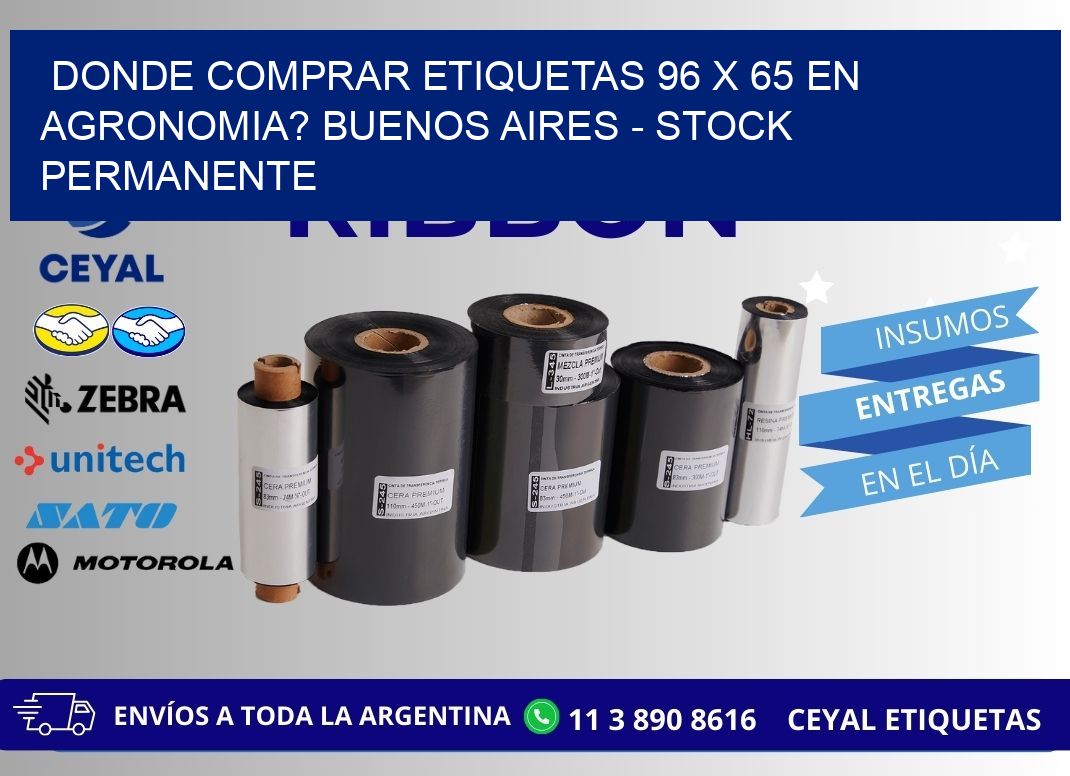 Donde Comprar etiquetas 96 x 65 en AGRONOMIA? Buenos Aires - Stock permanente