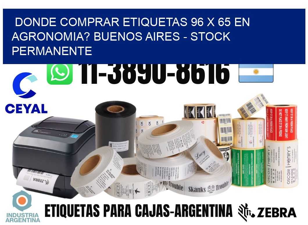 Donde Comprar etiquetas 96 x 65 en AGRONOMIA? Buenos Aires - Stock permanente