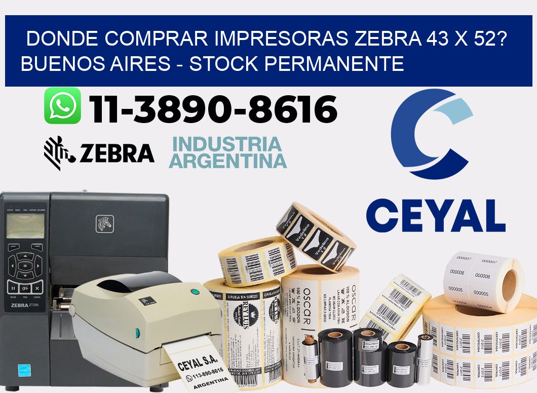Donde Comprar impresoras zebra 43 x 52? Buenos Aires - Stock permanente