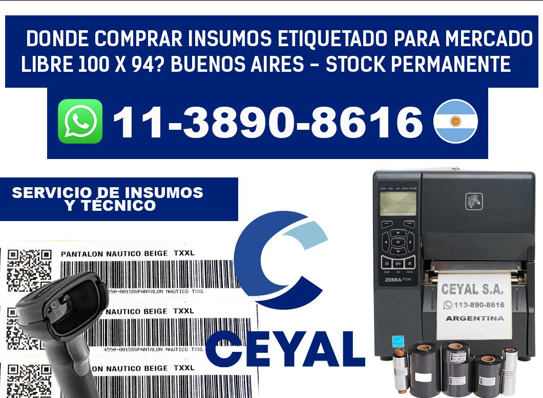 Donde Comprar insumos etiquetado para mercado libre 100 x 94? Buenos Aires - Stock permanente