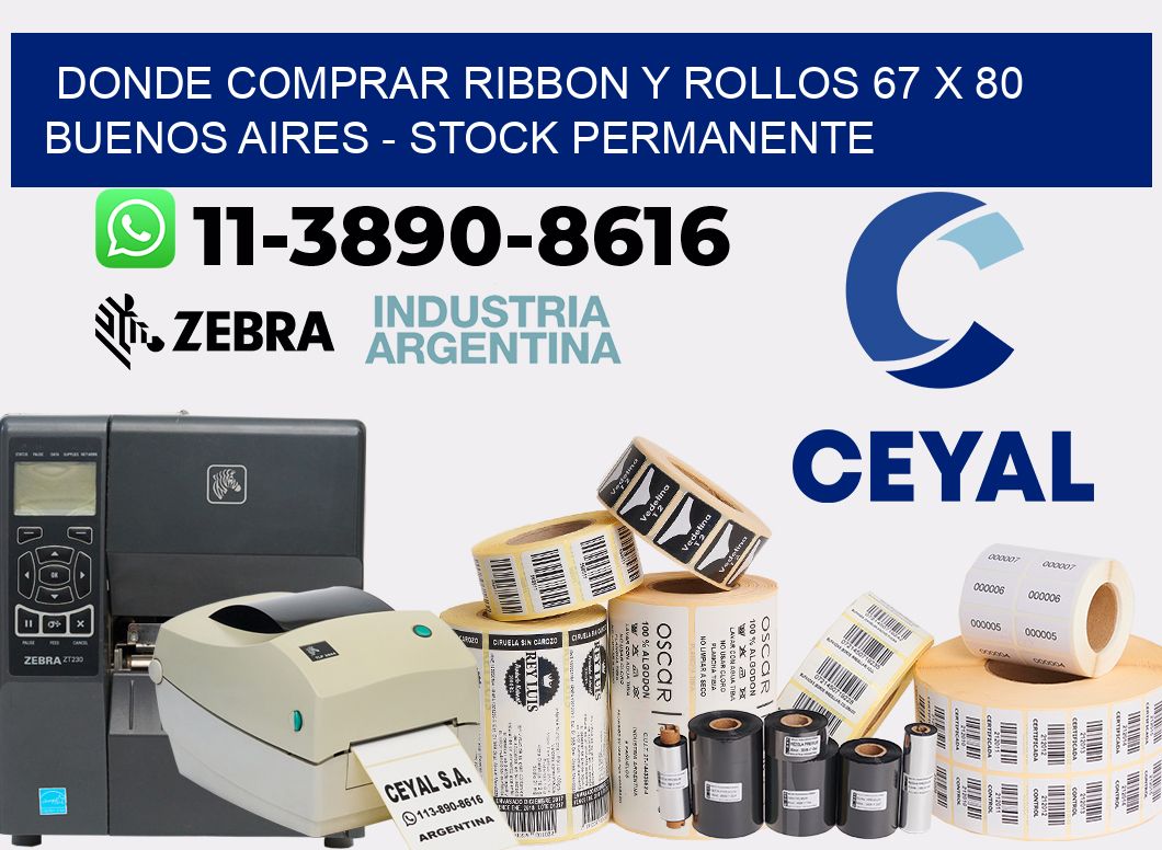 Donde Comprar ribbon y rollos 67 x 80 Buenos Aires - Stock permanente