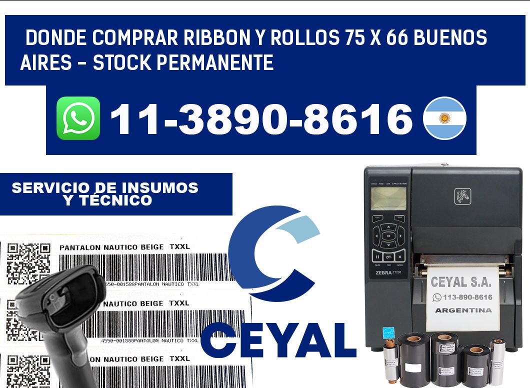 Donde Comprar ribbon y rollos 75 x 66 Buenos Aires - Stock permanente