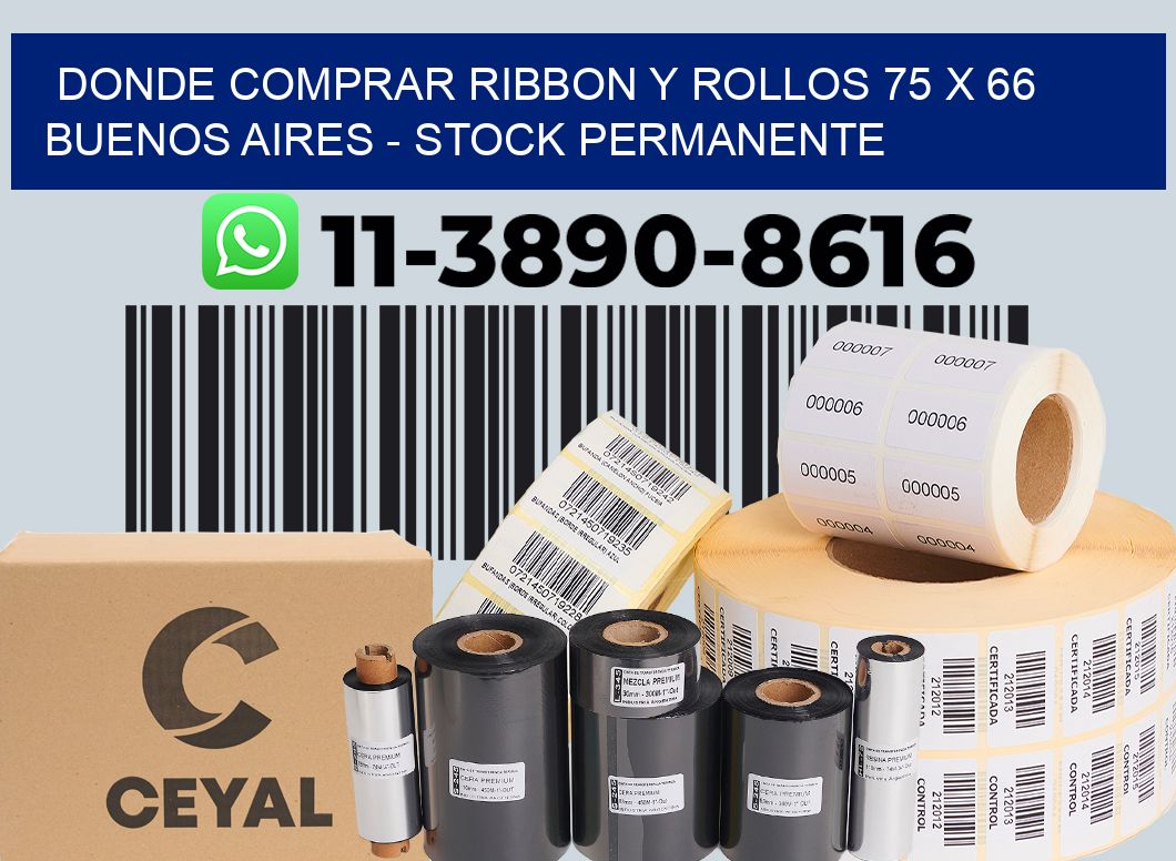 Donde Comprar ribbon y rollos 75 x 66 Buenos Aires - Stock permanente