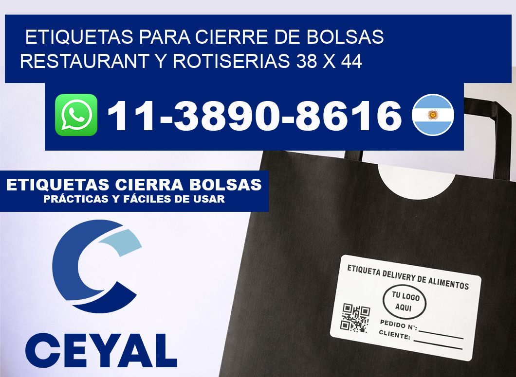 ETIQUETAS PARA CIERRE DE BOLSAS RESTAURANT Y ROTISERIAS 38 x 44