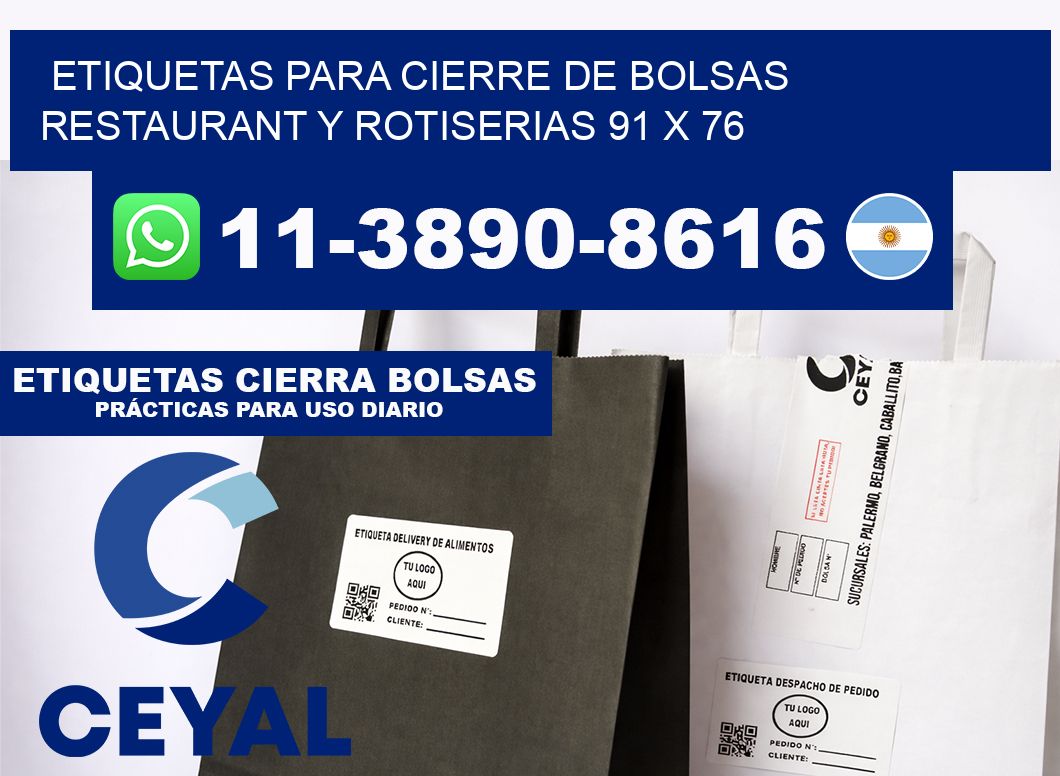 ETIQUETAS PARA CIERRE DE BOLSAS RESTAURANT Y ROTISERIAS 91 x 76