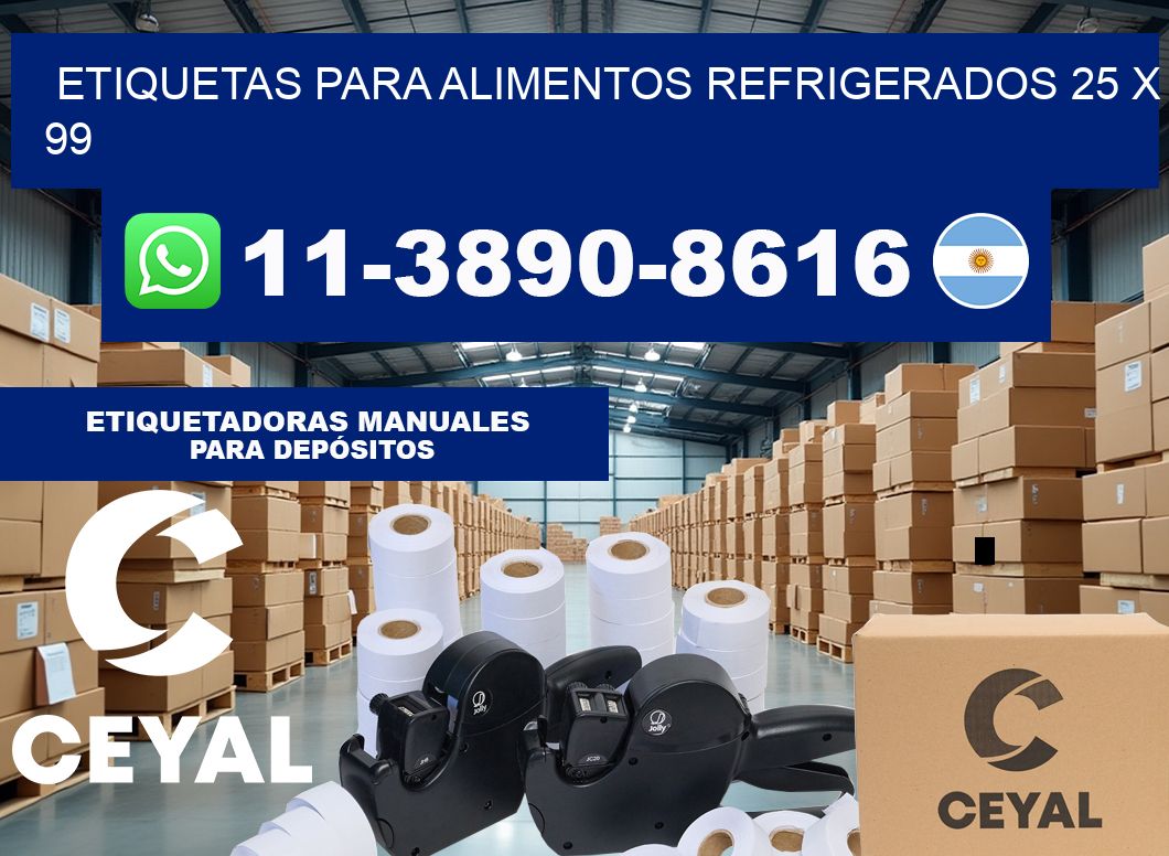 Etiquetas para alimentos refrigerados 25 x 99