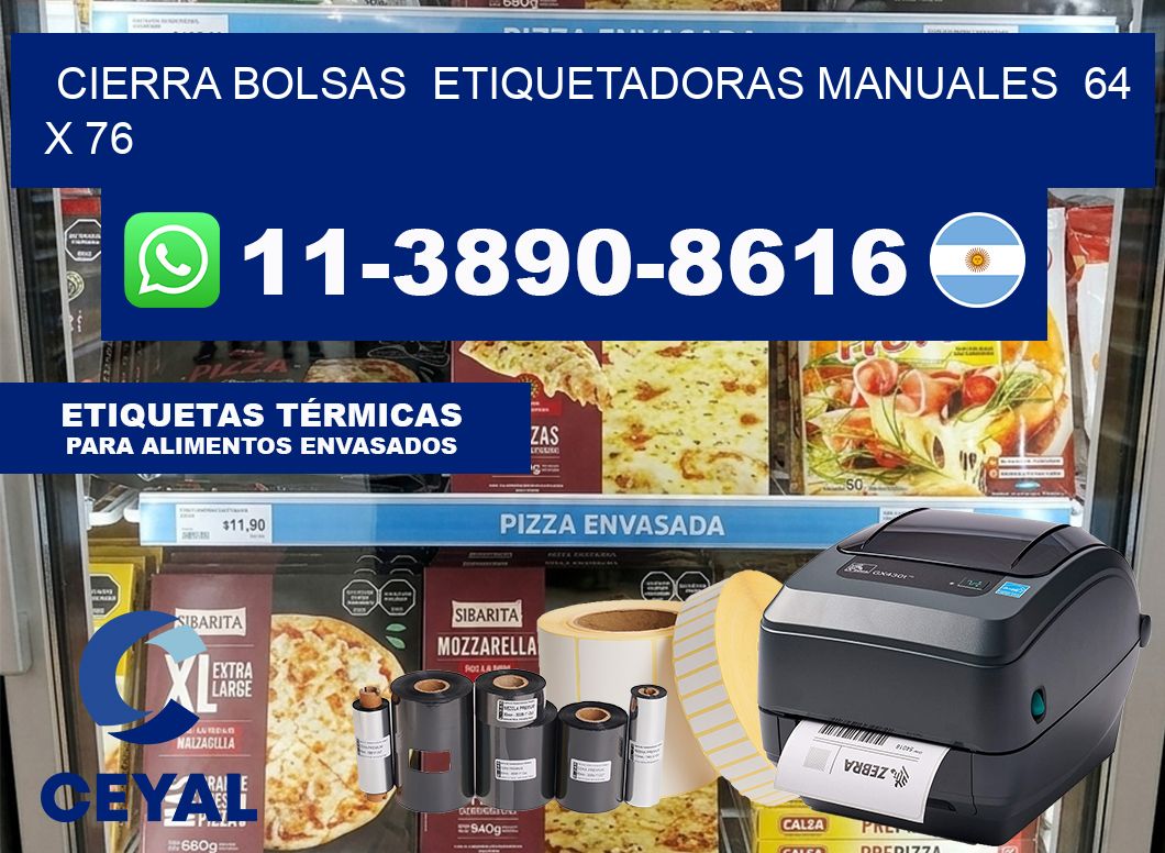 cierra bolsas  Etiquetadoras Manuales  64 x 76