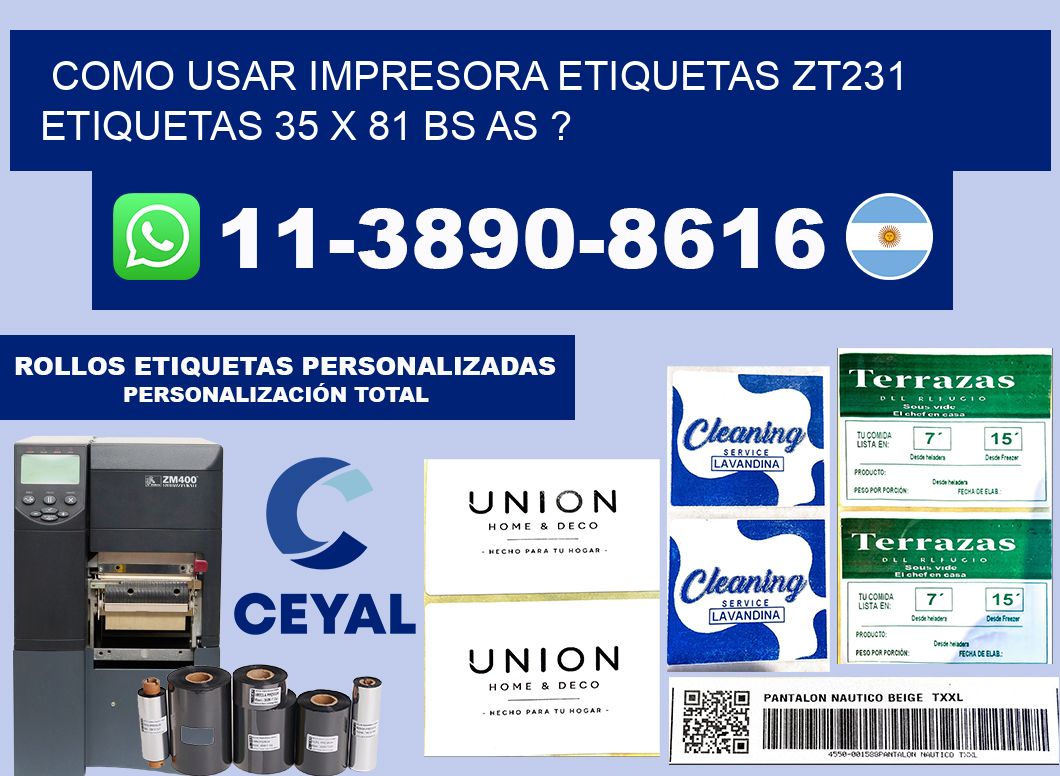 como usar impresora etiquetas zt231 etiquetas 35 x 81 BS AS ?