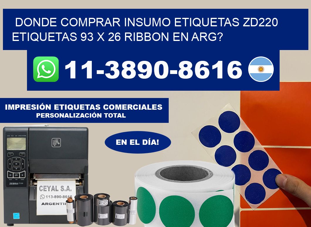 donde comprar insumo etiquetas zd220 etiquetas 93 x 26 ribbon en ARG?