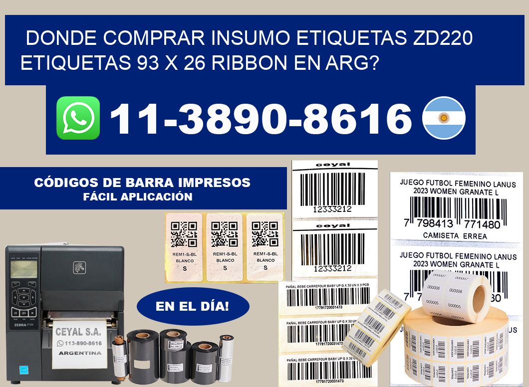 donde comprar insumo etiquetas zd220 etiquetas 93 x 26 ribbon en ARG?