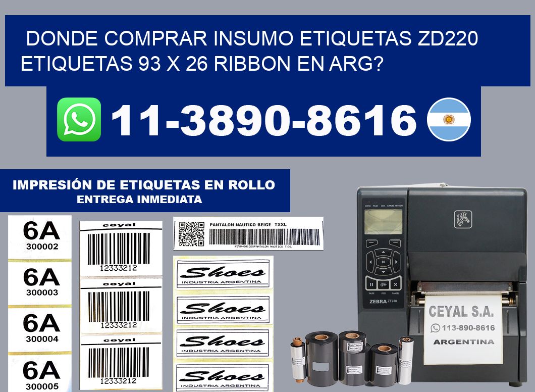 donde comprar insumo etiquetas zd220 etiquetas 93 x 26 ribbon en ARG?