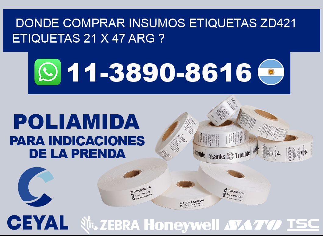 donde comprar insumos etiquetas zd421 etiquetas 21 x 47 ARG ?