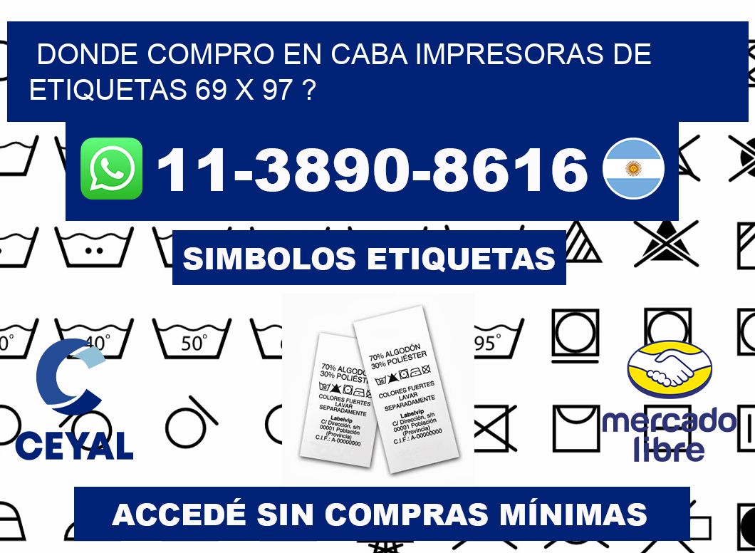 donde compro en CABA impresoras de etiquetas 69 x 97 ?