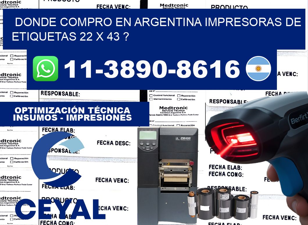 donde compro en argentina impresoras de etiquetas 22 x 43 ?