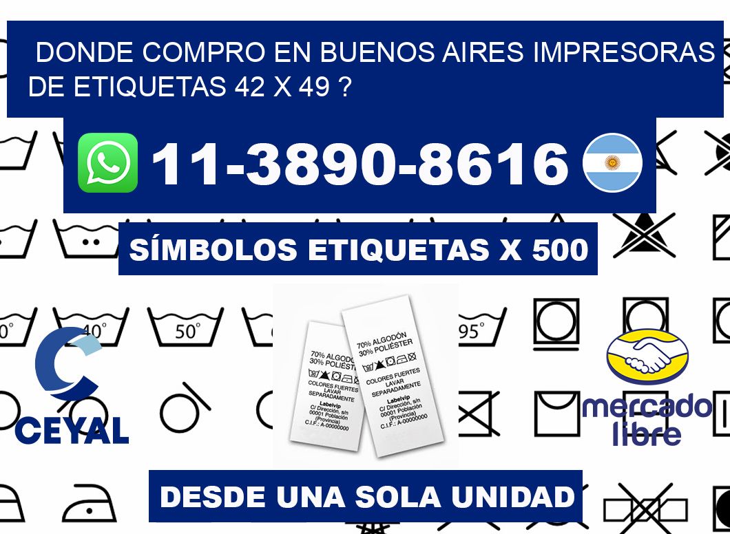donde compro en buenos aires impresoras de etiquetas 42 x 49 ?