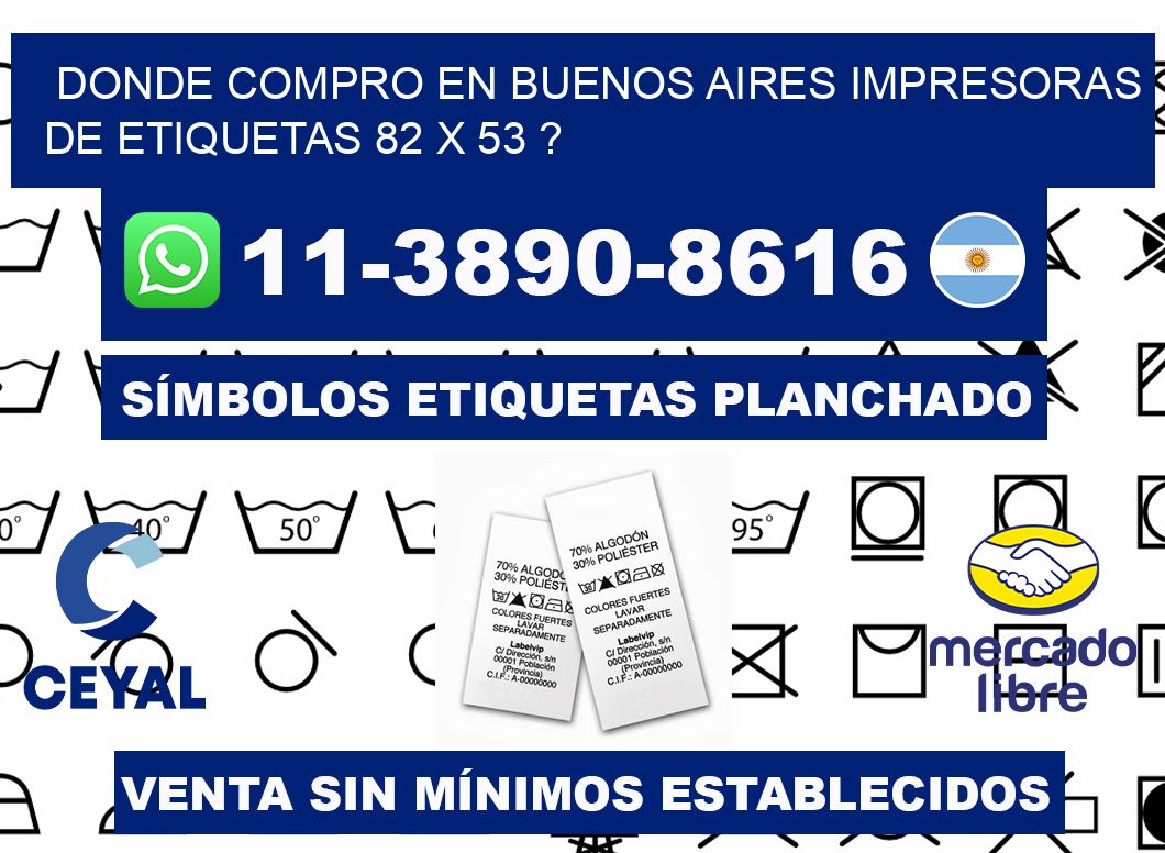 donde compro en buenos aires impresoras de etiquetas 82 x 53 ?