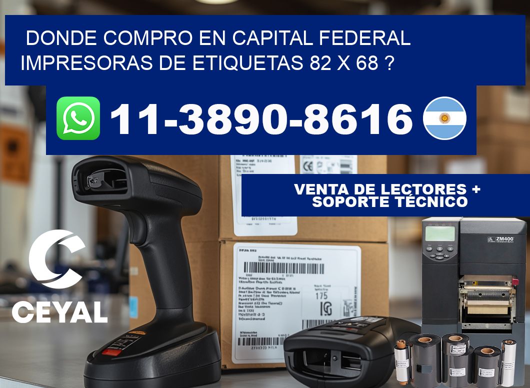 donde compro en capital federal impresoras de etiquetas 82 x 68 ?