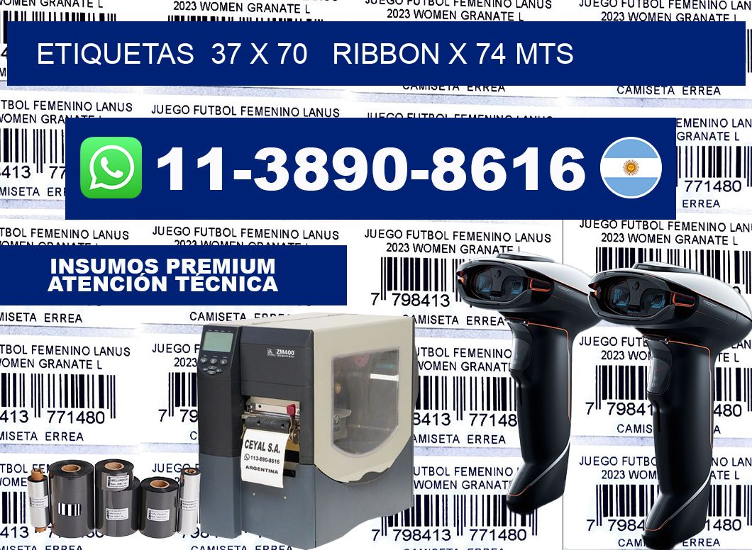 etiquetas  37 x 70   ribbon x 74 mts