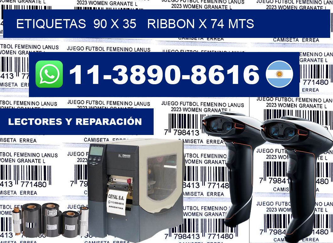 etiquetas  90 x 35   ribbon x 74 mts