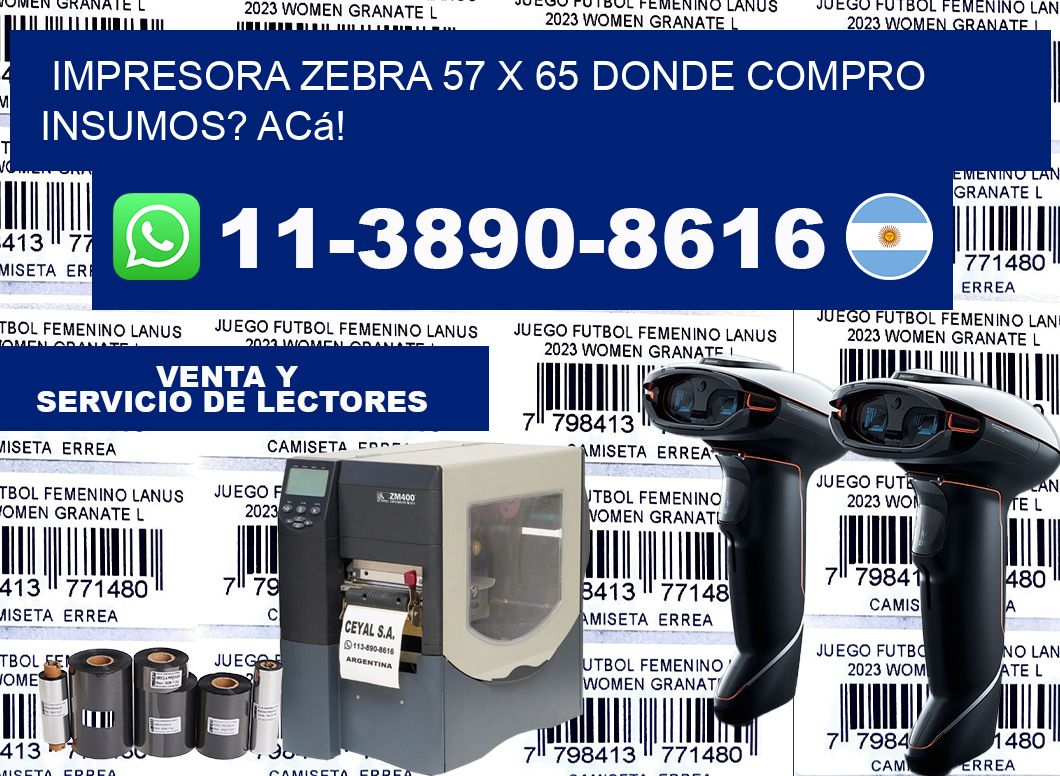 impresora zebra 57 x 65 Donde compro insumos? Acá!
