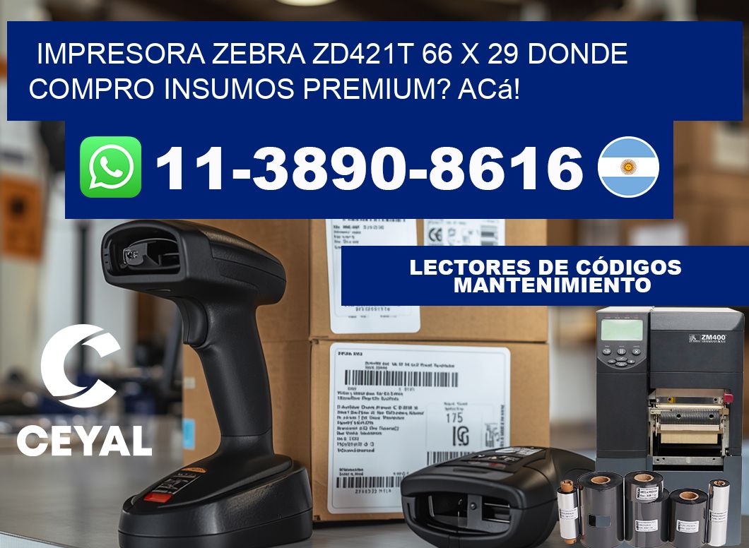 impresora zebra zd421t 66 x 29 Donde compro insumos premium? Acá!
