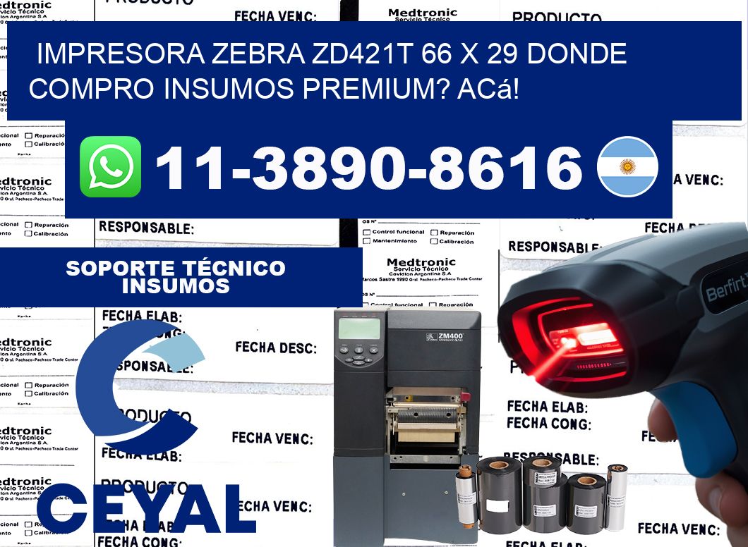 impresora zebra zd421t 66 x 29 Donde compro insumos premium? Acá!