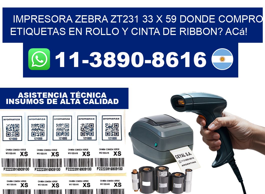 impresora zebra zt231 33 x 59 Donde compro etiquetas en rollo y cinta de ribbon? Acá!