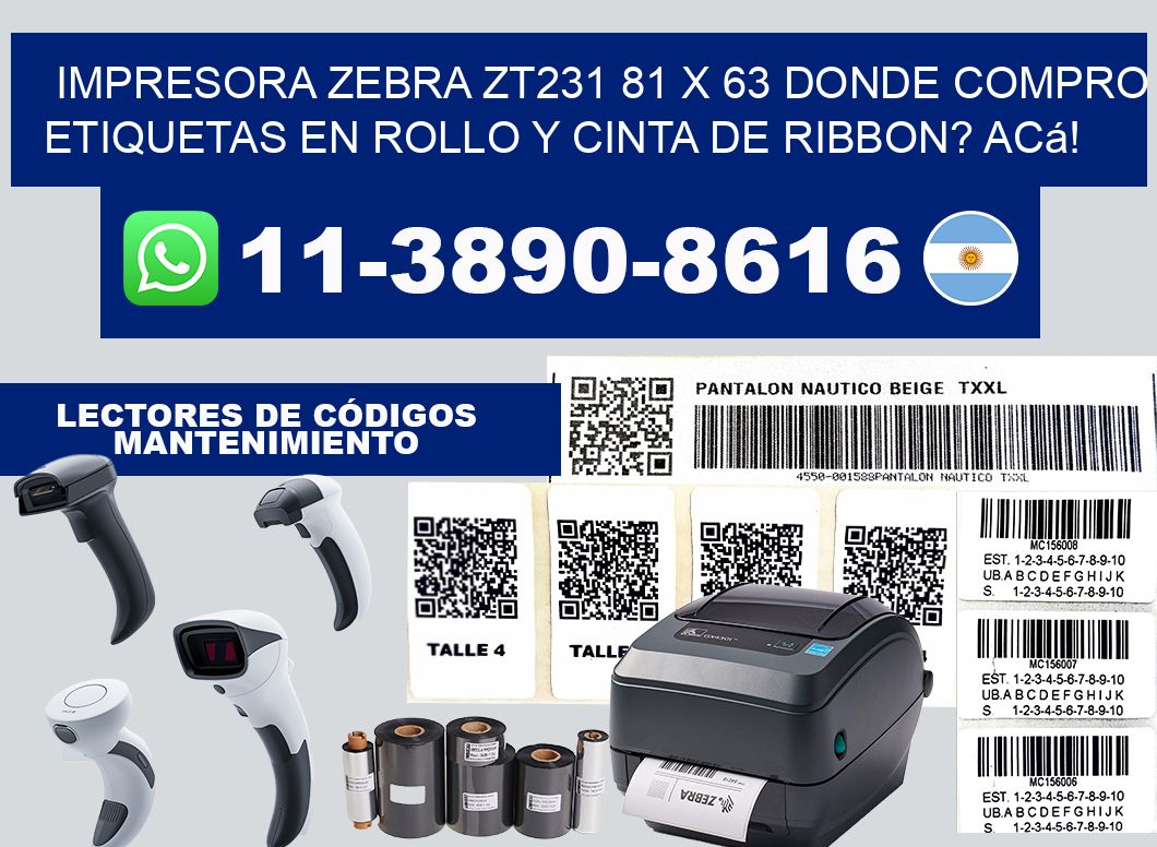 impresora zebra zt231 81 x 63 Donde compro etiquetas en rollo y cinta de ribbon? Acá!