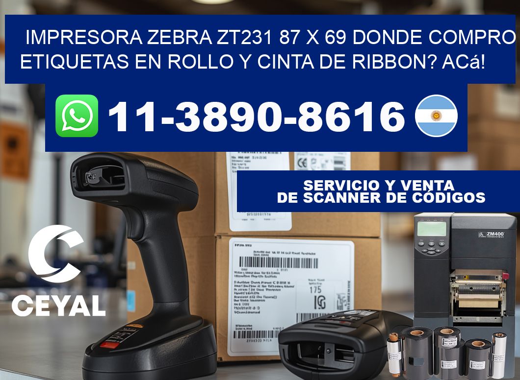 impresora zebra zt231 87 x 69 Donde compro etiquetas en rollo y cinta de ribbon? Acá!
