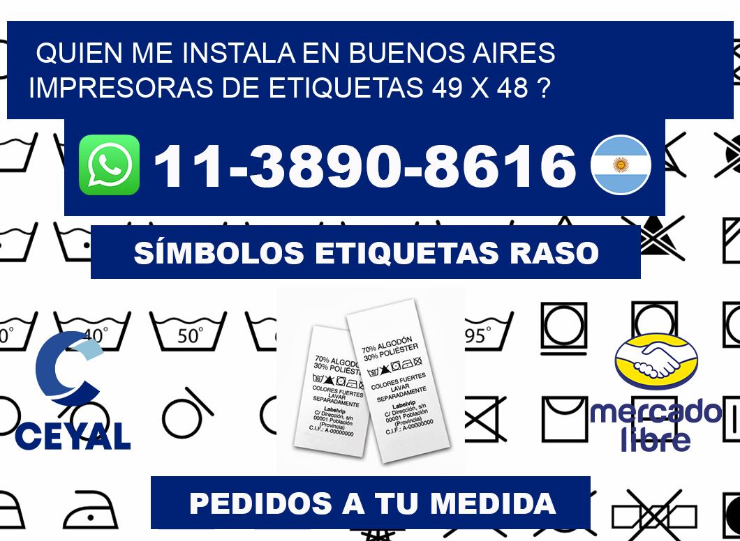 quien me instala en buenos aires impresoras de etiquetas 49 x 48 ?