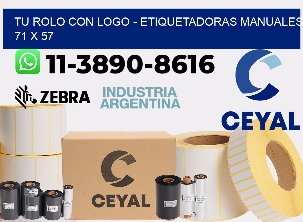 tu rolo con logo - Etiquetadoras Manuales  71 x 57