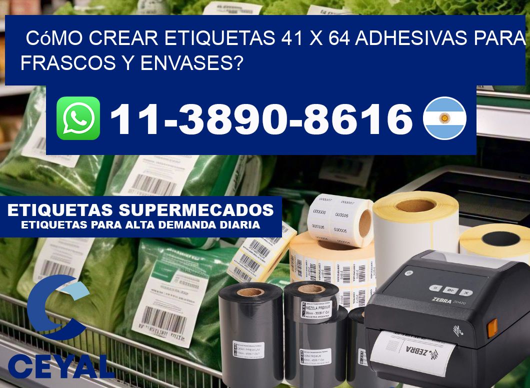 Cómo crear etiquetas 41 x 64 adhesivas para frascos y envases?