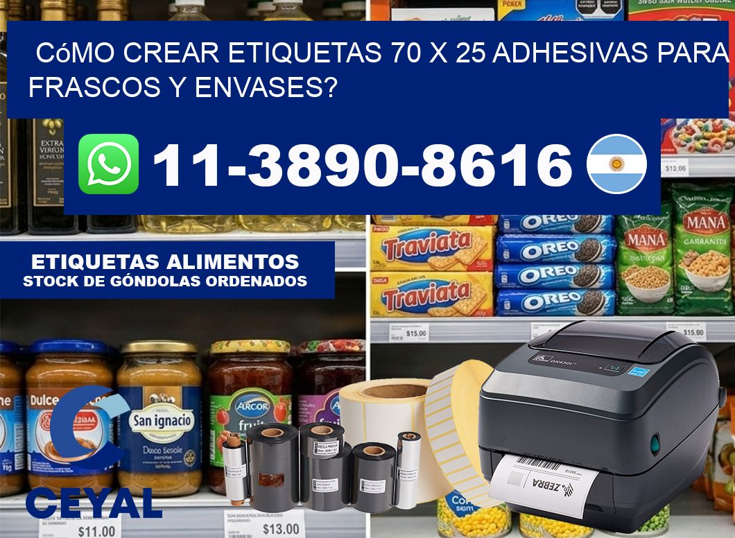 Cómo crear etiquetas 70 x 25 adhesivas para frascos y envases?
