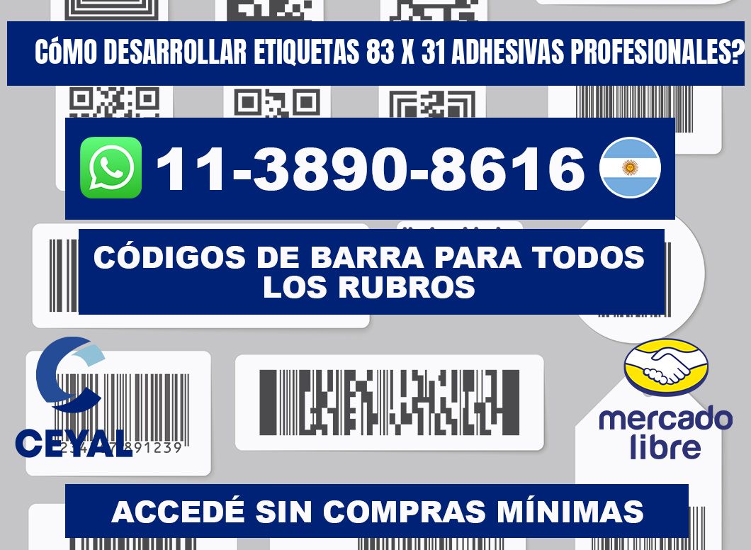 Cómo desarrollar etiquetas 83 x 31 adhesivas profesionales?
