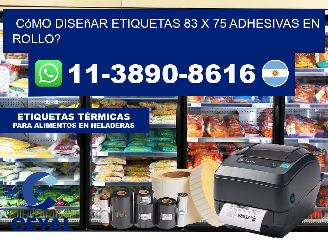 Cómo diseñar etiquetas 83 x 75 adhesivas en rollo?