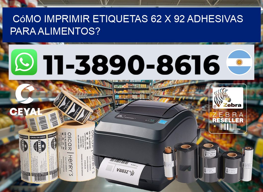 Cómo imprimir etiquetas 62 x 92 adhesivas para alimentos?