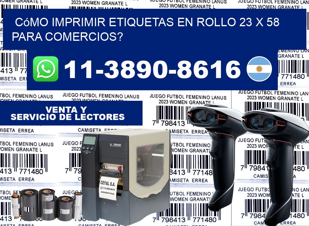 Cómo imprimir etiquetas en rollo 23 x 58 para comercios?