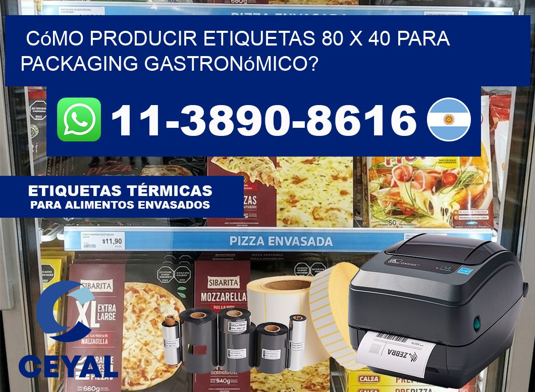 Cómo producir etiquetas 80 x 40 para packaging gastronómico?