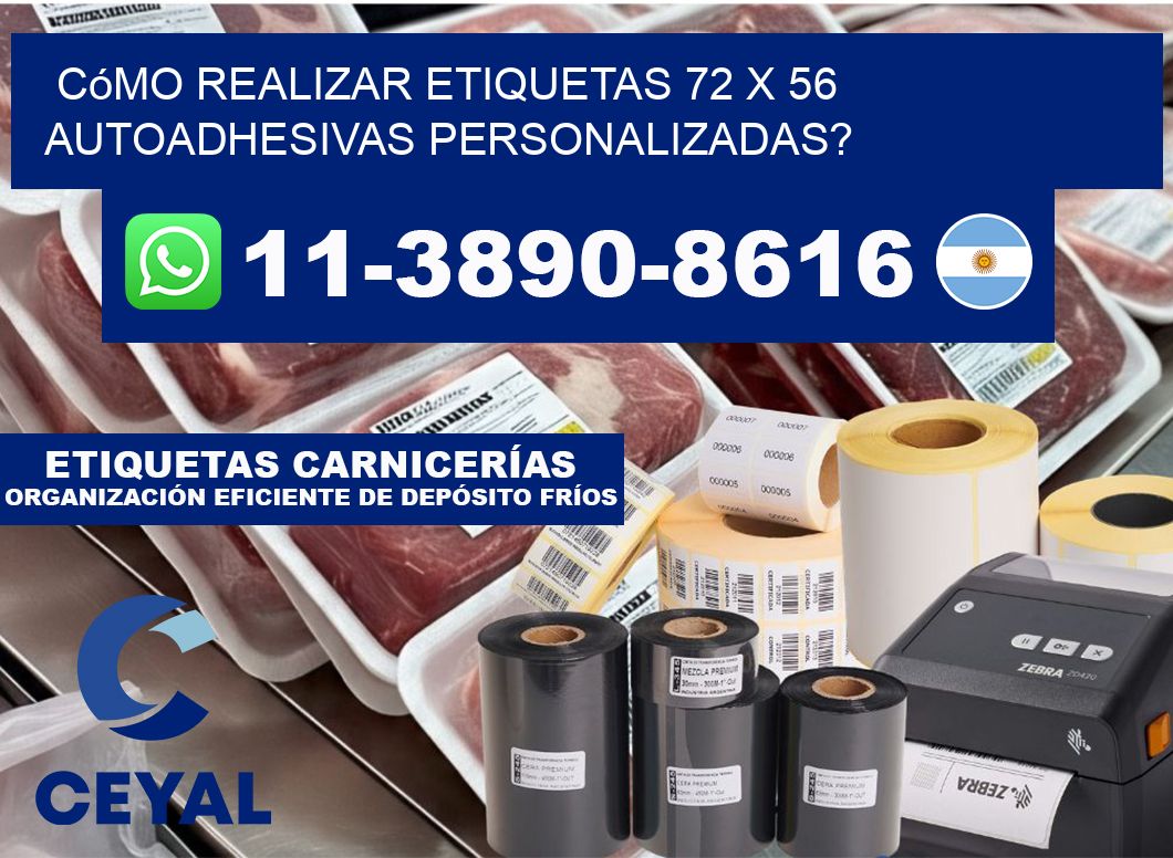 Cómo realizar etiquetas 72 x 56 autoadhesivas personalizadas?