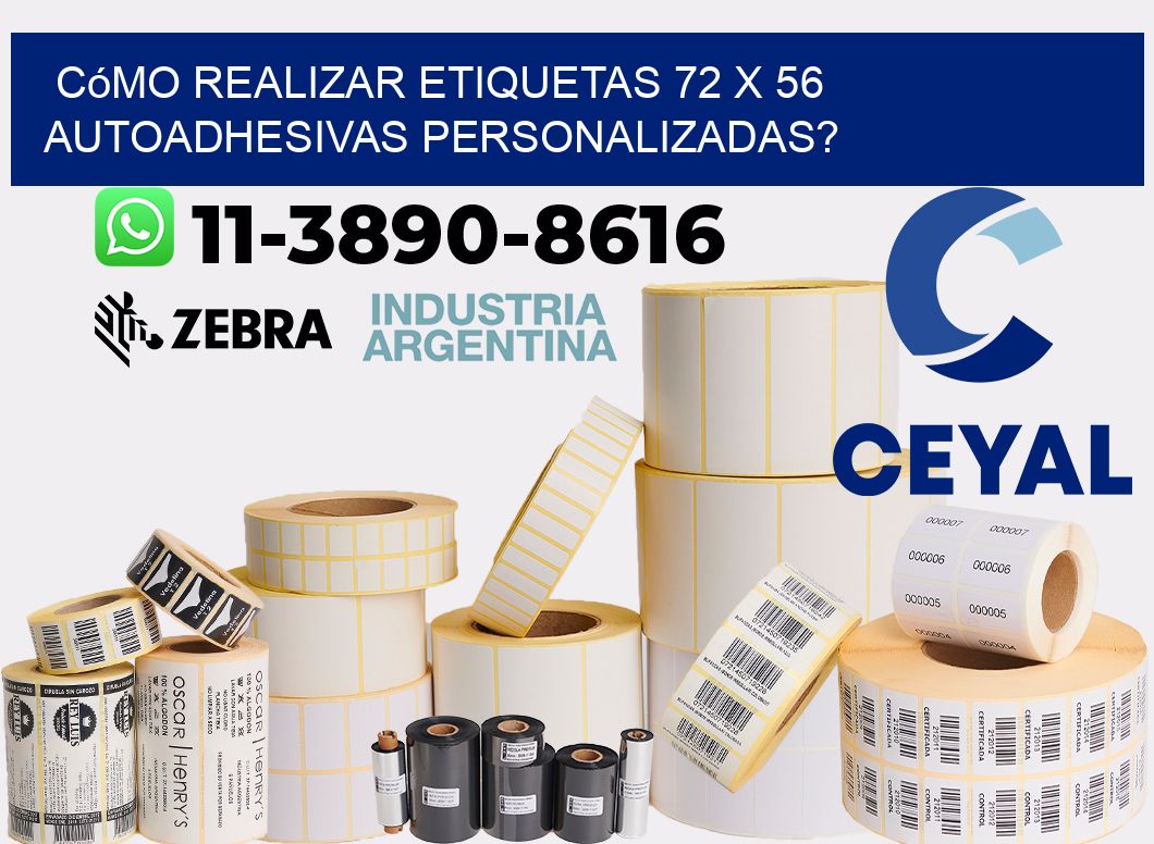Cómo realizar etiquetas 72 x 56 autoadhesivas personalizadas?