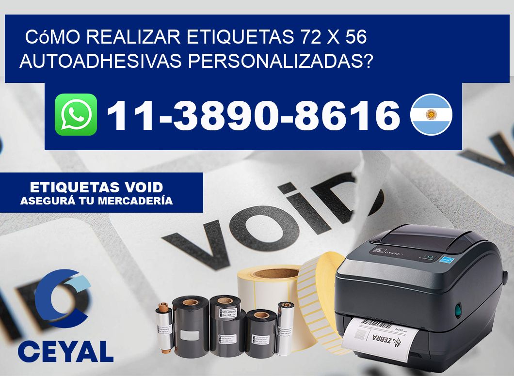 Cómo realizar etiquetas 72 x 56 autoadhesivas personalizadas?