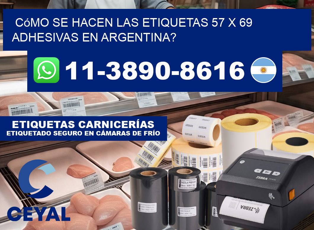 Cómo se hacen las etiquetas 57 x 69 adhesivas en Argentina?