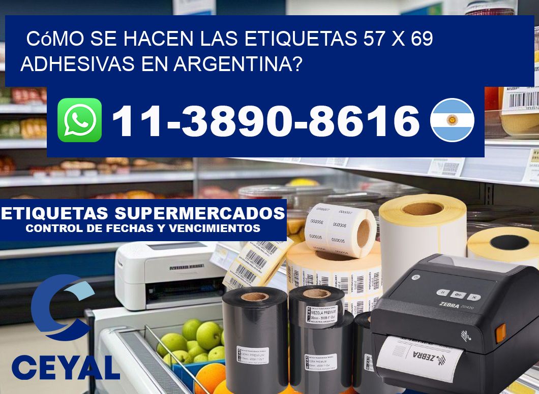 Cómo se hacen las etiquetas 57 x 69 adhesivas en Argentina?