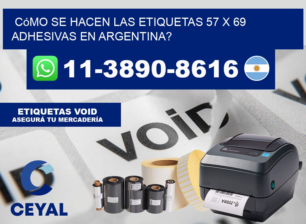 Cómo se hacen las etiquetas 57 x 69 adhesivas en Argentina?