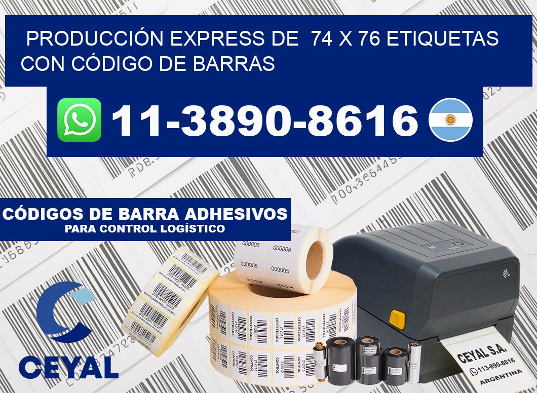 PRODUCCIÓN EXPRESS DE  74 x 76 ETIQUETAS CON CÓDIGO DE BARRAS