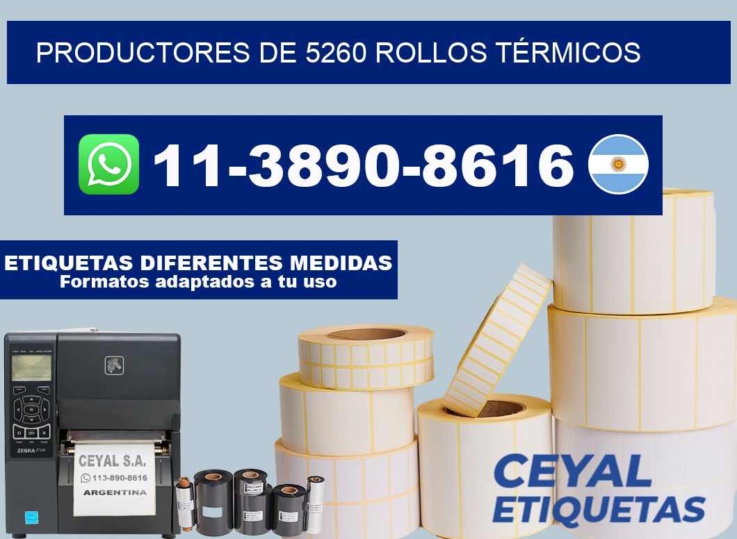PRODUCTORES DE 5260 ROLLOS TÉRMICOS