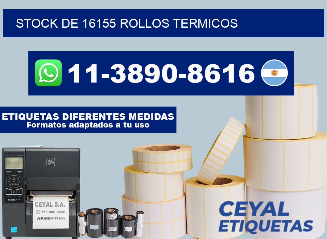 STOCK DE 16155 ROLLOS TERMICOS